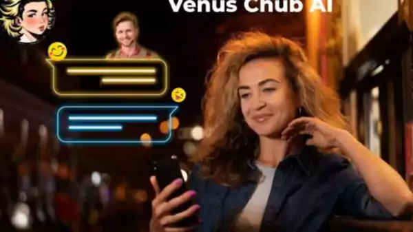 Venus Chub AI – Safe, Personalized, and Free!